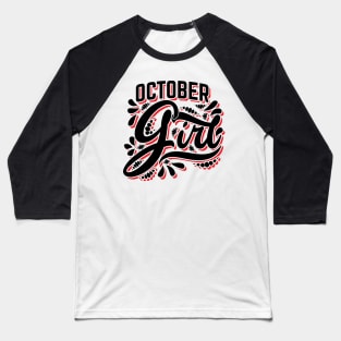 October Girl v3 Baseball T-Shirt